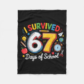 I Survived 67 Days Of School Funny 6 7 Meme Teache Fleecedecke (Vorderseite)