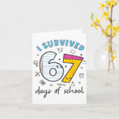 I Survived 67 Days Of School Funny 6 7 Meme Teache Karte (Gelbe Blume)