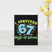 I Survived 67 Days Of School Funny 6 7 Meme Teache Karte (Gelbe Blume)