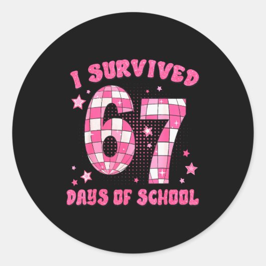 I Survived 67 Days Of School Funny 6 7 Meme Teache Runder Aufkleber (Vorderseite)