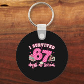 I Survived 67 Days Of School Funny 6 7 Meme Teache Schlüsselanhänger (Vorderseite)