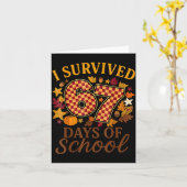 I Survived 67 Days Of School Funny 6 7 Teachers Th Karte (Gelbe Blume)