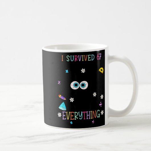 I Survived 67 Days Of School Funny Cat Six Seven M Kaffeetasse (Rechts)
