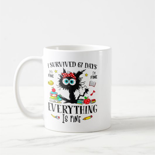 I Survived 67 Days Of School Funny Cat Six Seven M Kaffeetasse (Links)
