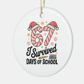 I Survived 67 Days of School Funny Christmas   Keramik Ornament (Links)