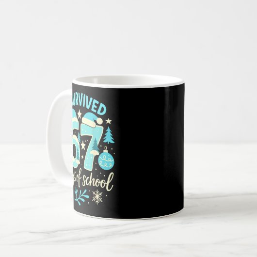 I Survived 67 Days Of School Funny Christmas Teach Kaffeetasse (Vorderseite Links)