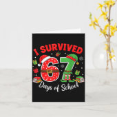 I Survived 67 Days Of School Funny Christmas Teach Karte (Gelbe Blume)