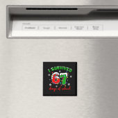 I Survived 67 Days Of School Funny Christmas Teach Magnet (In Situ (Geschirrspüler))