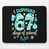 I Survived 67 Days Of School Funny Christmas Teach Mousepad (Vorne)
