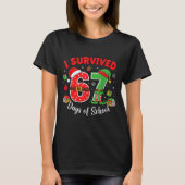 I Survived 67 Days Of School Funny Christmas Teach T-Shirt (Vorderseite)