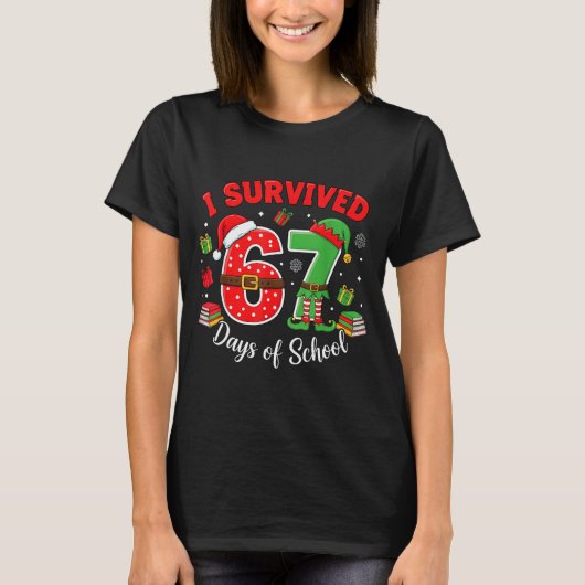I Survived 67 Days Of School Funny Christmas Teach T-Shirt (Vorderseite)