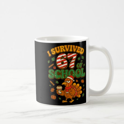 I Survived 67 Days Of School Funny Christmas Turke Kaffeetasse (Rechts)