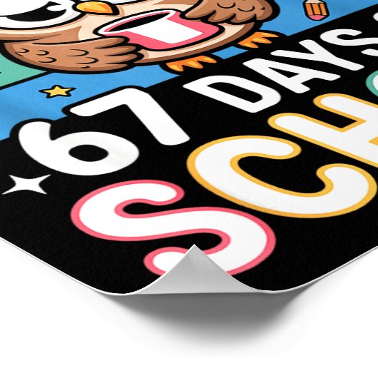 I Survived 67 Days Of School Funny Coffee Owl Scho Poster (Ecke)