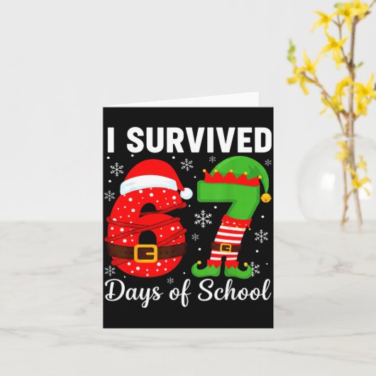 I Survived 67 Days Of School Funny Elf Christmas S Karte (Gelbe Blume)