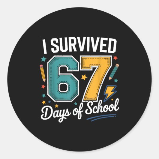 I Survived 67 Days Of School Funny Gen Alpha Quote Runder Aufkleber (Vorderseite)