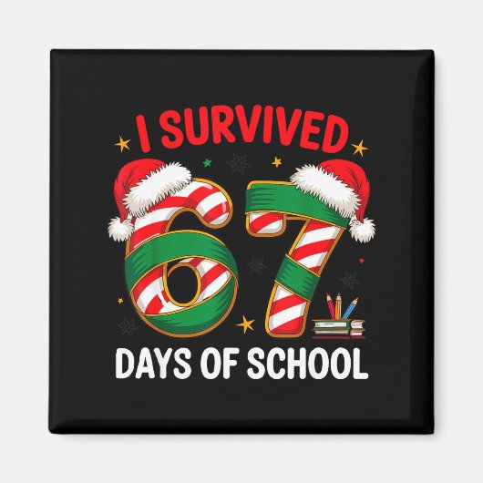 I Survived 67 Days Of School Funny Gen Christmas  Magnet (Vorne)