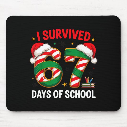 I Survived 67 Days Of School Funny Gen Christmas  Mousepad (Vorne)