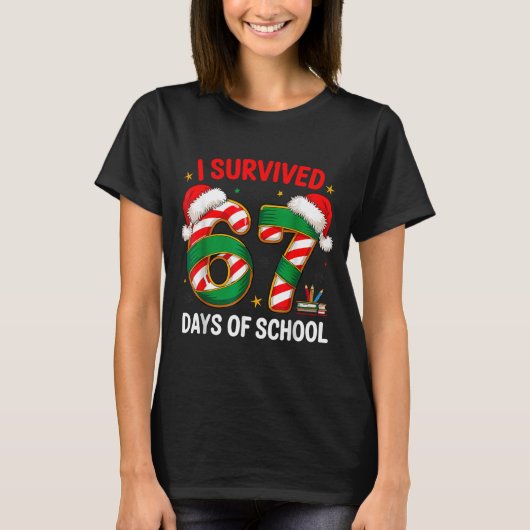 I Survived 67 Days Of School Funny Gen Christmas T-Shirt (Vorderseite)