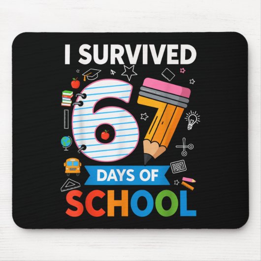 I Survived 67 Days Of School Funny Kids Teacher St Mousepad (Vorne)