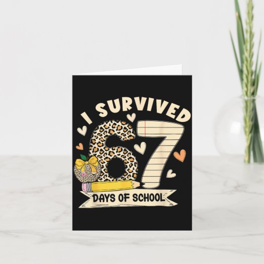 I Survived 67 Days Of School Funny Leopard Student Karte (Vorderseite)
