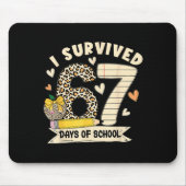I Survived 67 Days Of School Funny Leopard Student Mousepad (Vorne)