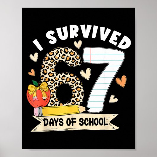 I Survived 67 Days Of School Funny Leopard Student Poster (Vorne)
