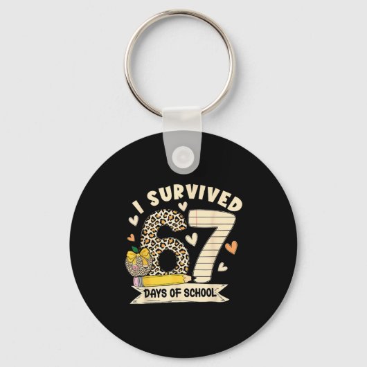 I Survived 67 Days Of School Funny Leopard Student Schlüsselanhänger (Vorderseite)