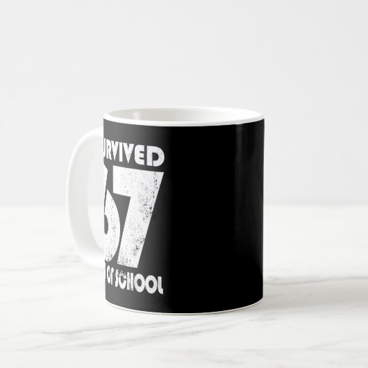 I Survived 67 Days Of School Funny Meme 67 Teacher Kaffeetasse (Vorderseite Links)