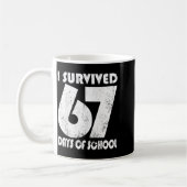 I Survived 67 Days Of School Funny Meme 67 Teacher Kaffeetasse (Links)