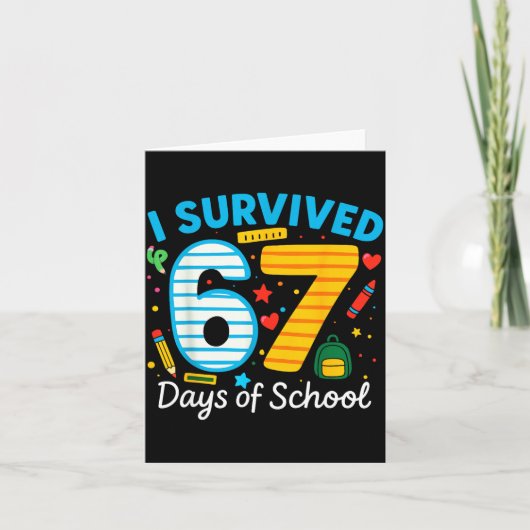 I Survived 67 Days Of School Funny Meme 67 Teacher Karte (Vorderseite)