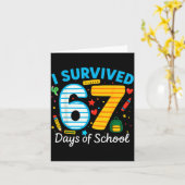 I Survived 67 Days Of School Funny Meme 67 Teacher Karte (Gelbe Blume)