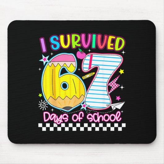 I Survived 67 Days Of School Funny Meme Boy Girl T Mousepad (Vorne)
