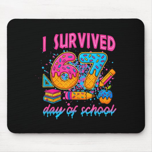 I Survived 67 Days Of School Funny Meme Ice Cream Mousepad (Vorne)