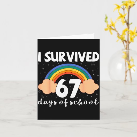 I Survived 67 Days Of School Funny Meme Student Te Karte (Gelbe Blume)