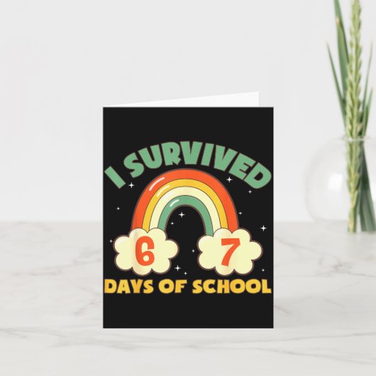 I Survived 67 Days Of School Funny Meme Student Te Karte (Vorderseite)
