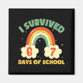 I Survived 67 Days Of School Funny Meme Student Te Magnet (Vorne)