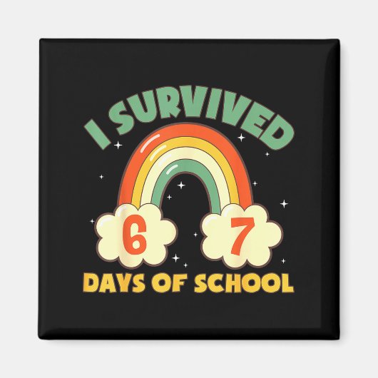 I Survived 67 Days Of School Funny Meme Student Te Magnet (Vorne)