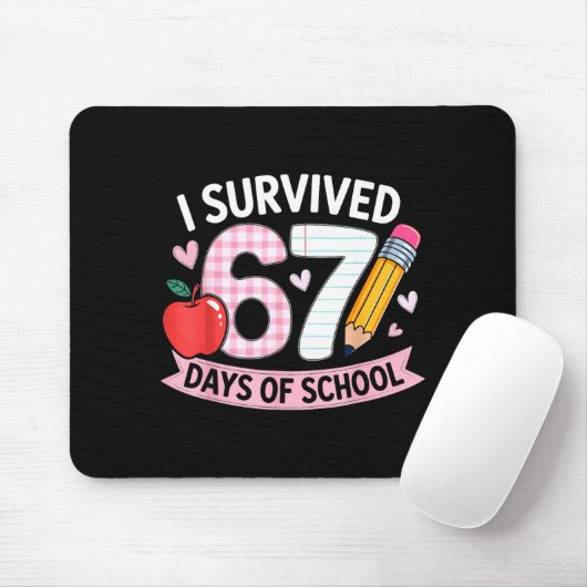 I Survived 67 Days Of School Funny Meme Student Te Mousepad (Mit Mouse)