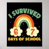 I Survived 67 Days Of School Funny Meme Student Te Poster (Vorne)
