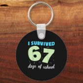 I Survived 67 Days Of School Funny Meme Student Te Schlüsselanhänger (Vorderseite)