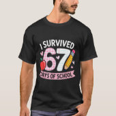 I Survived 67 Days Of School Funny Meme Student Te T-Shirt (Vorderseite)