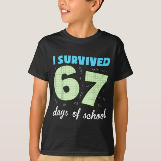 I Survived 67 Days Of School Funny Meme Student Te T-Shirt (Vorderseite)