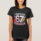 I Survived 67 Days Of School Funny Meme Student Te T-Shirt (Vorderseite)