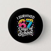 I Survived 67 Days Of School Funny Meme Teacher St Button (Vorderseite)