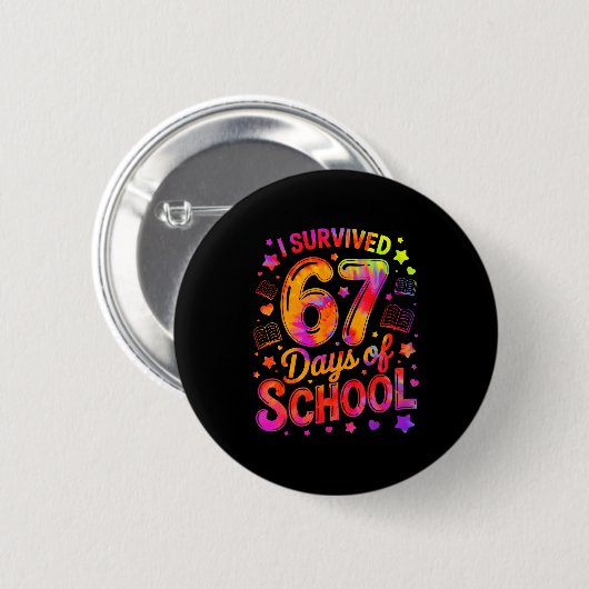 I Survived 67 Days Of School Funny Meme Teacher St Button (Vorne & Hinten)