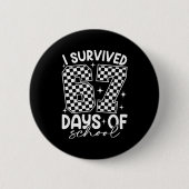 I Survived 67 Days Of School Funny Meme Teacher St Button (Vorderseite)