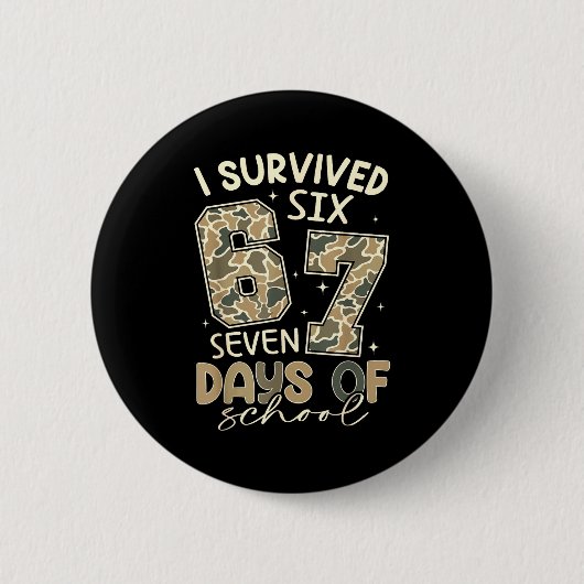 I Survived 67 Days Of School Funny Meme Teacher St Button (Vorderseite)