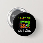 I Survived 67 Days Of School Funny Meme Teacher St Button (Vorne & Hinten)