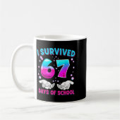 I Survived 67 Days Of School Funny Meme Teacher St Kaffeetasse (Links)