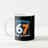 I Survived 67 Days Of School Funny Meme Teacher St Kaffeetasse (Links)